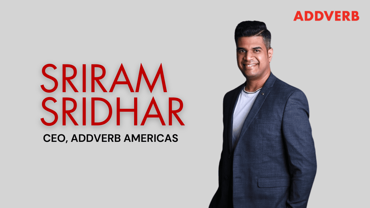 sriram-sridhar-ceo-addverb-americas